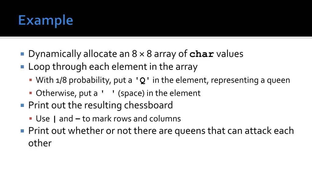 dynamically allocate an 8 8 array of char values