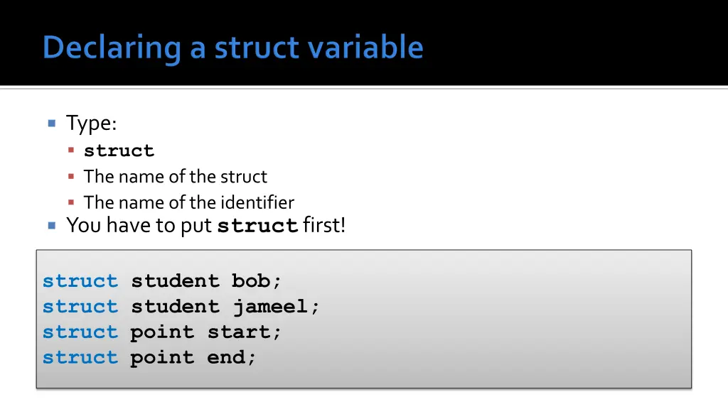 type struct the name of the struct the name