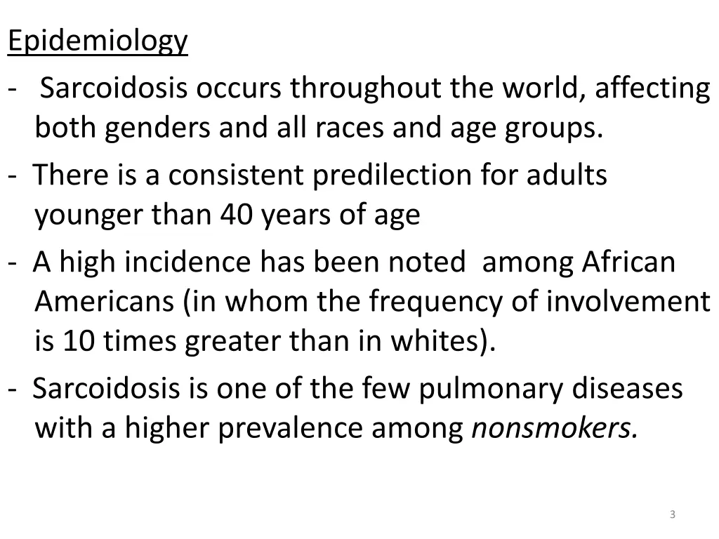 epidemiology sarcoidosis occurs throughout