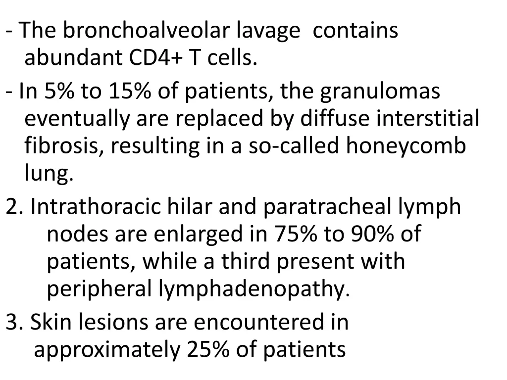 the bronchoalveolar lavage contains abundant