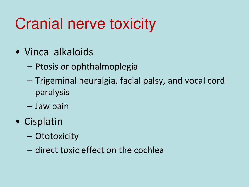 cranial nerve toxicity