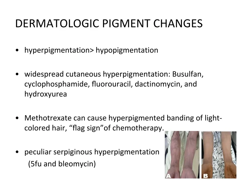dermatologic pigment changes