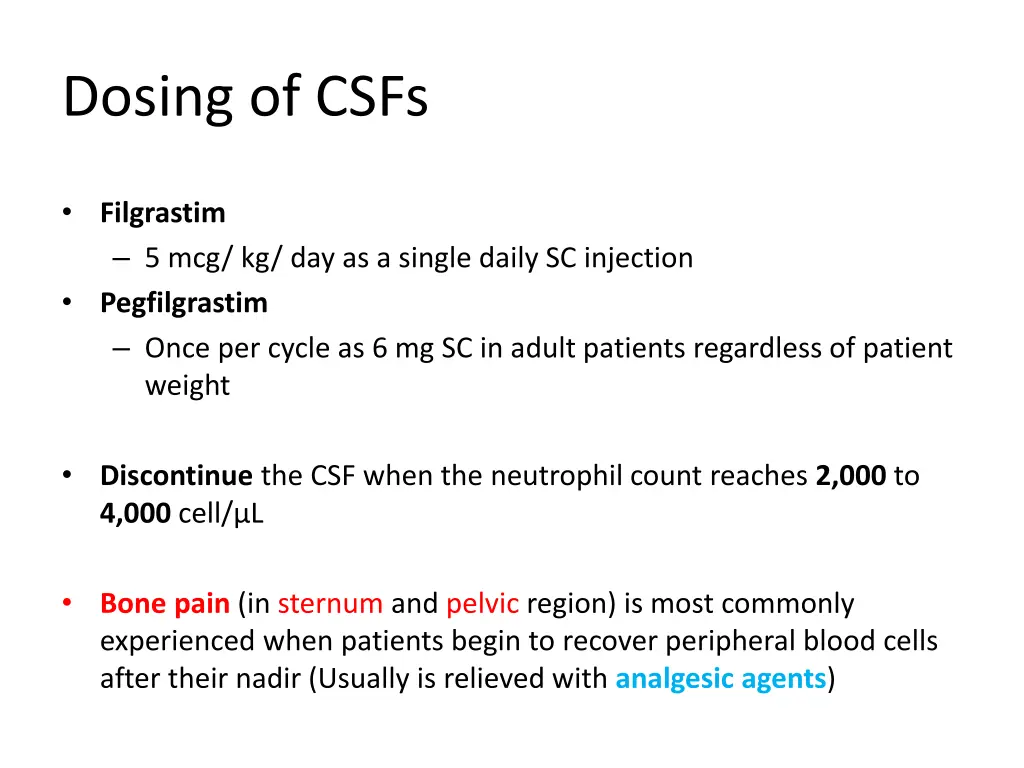 dosing of csfs