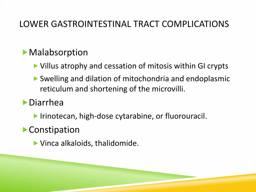 lower gastrointestinal tract complications