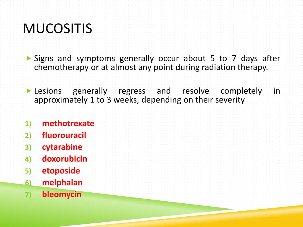 mucositis
