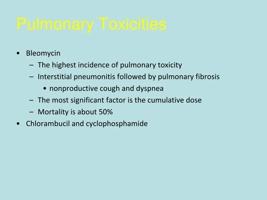 pulmonary toxicities