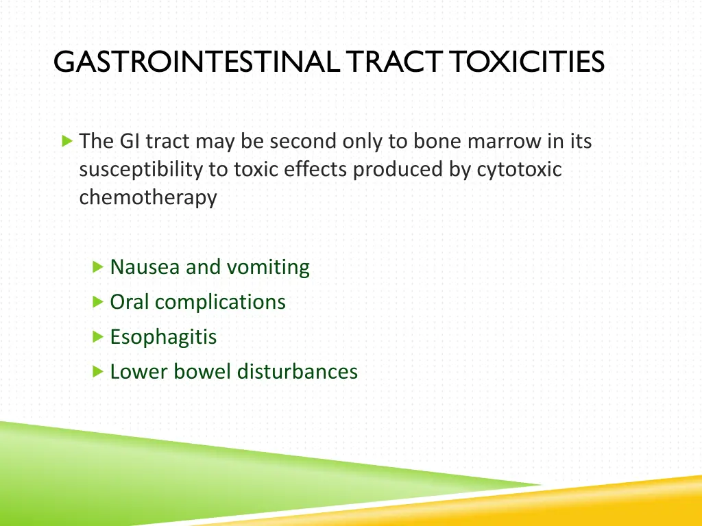 gastrointestinal tract toxicities