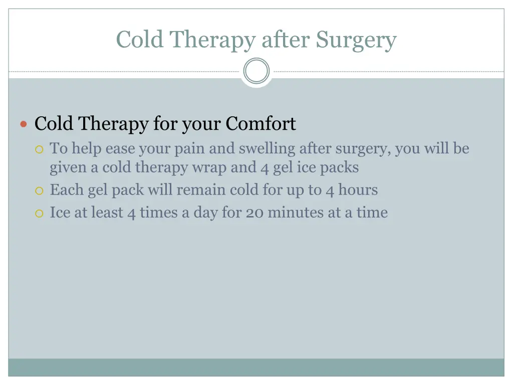 cold therapy after surgery