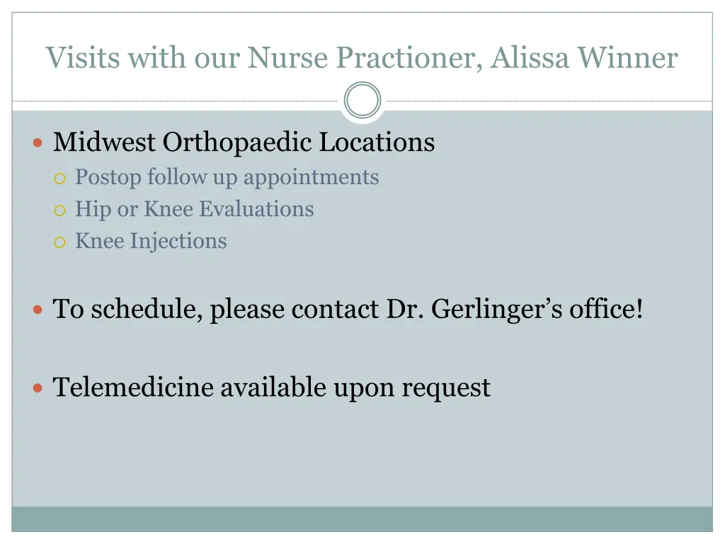 visits with our nurse practioner alissa winner