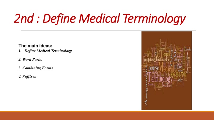 2 2nd nd define medical terminology define