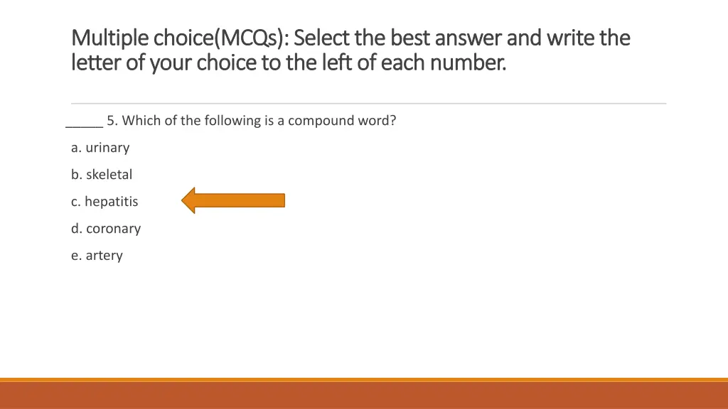 multiple multiple choice letter of your choice