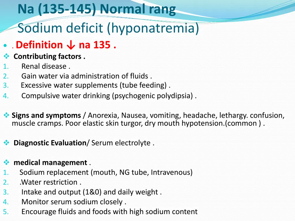 na 135 145 normal rang sodium deficit