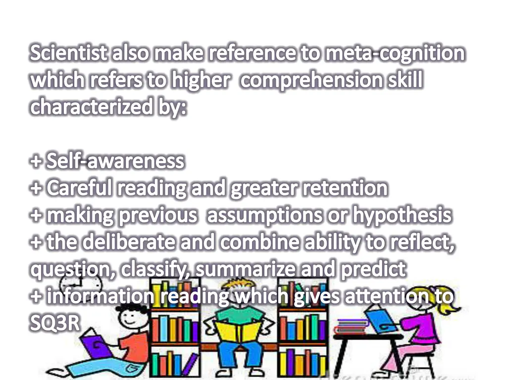 scientist also make reference to meta cognition