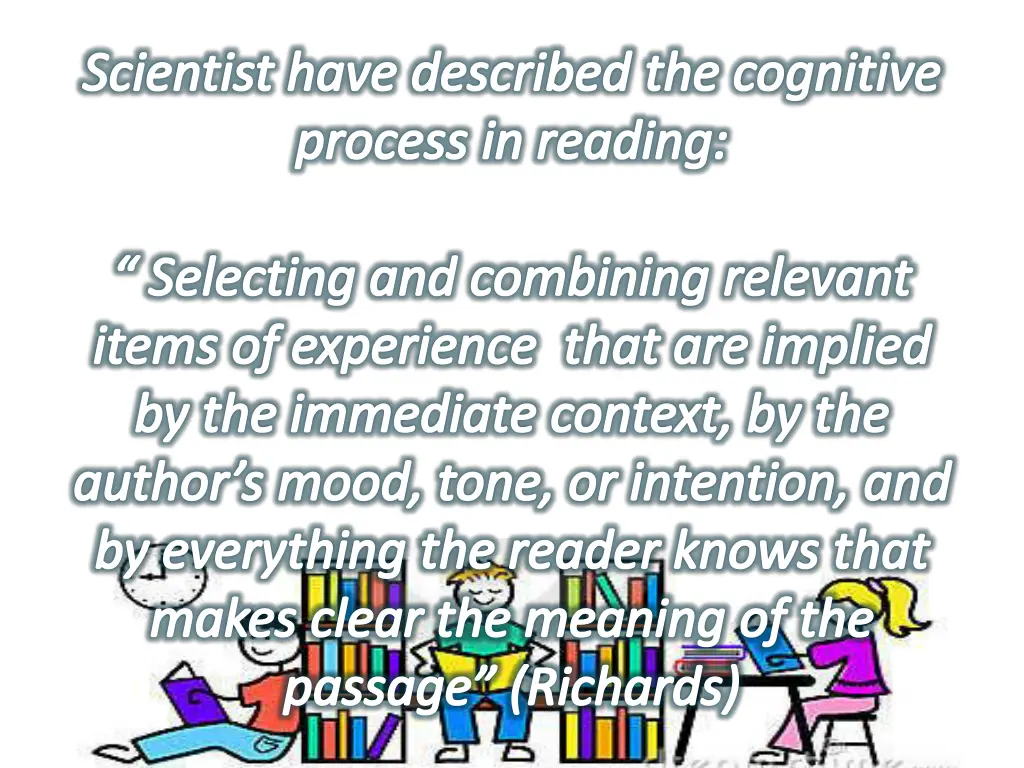 scientist have described the cognitive process