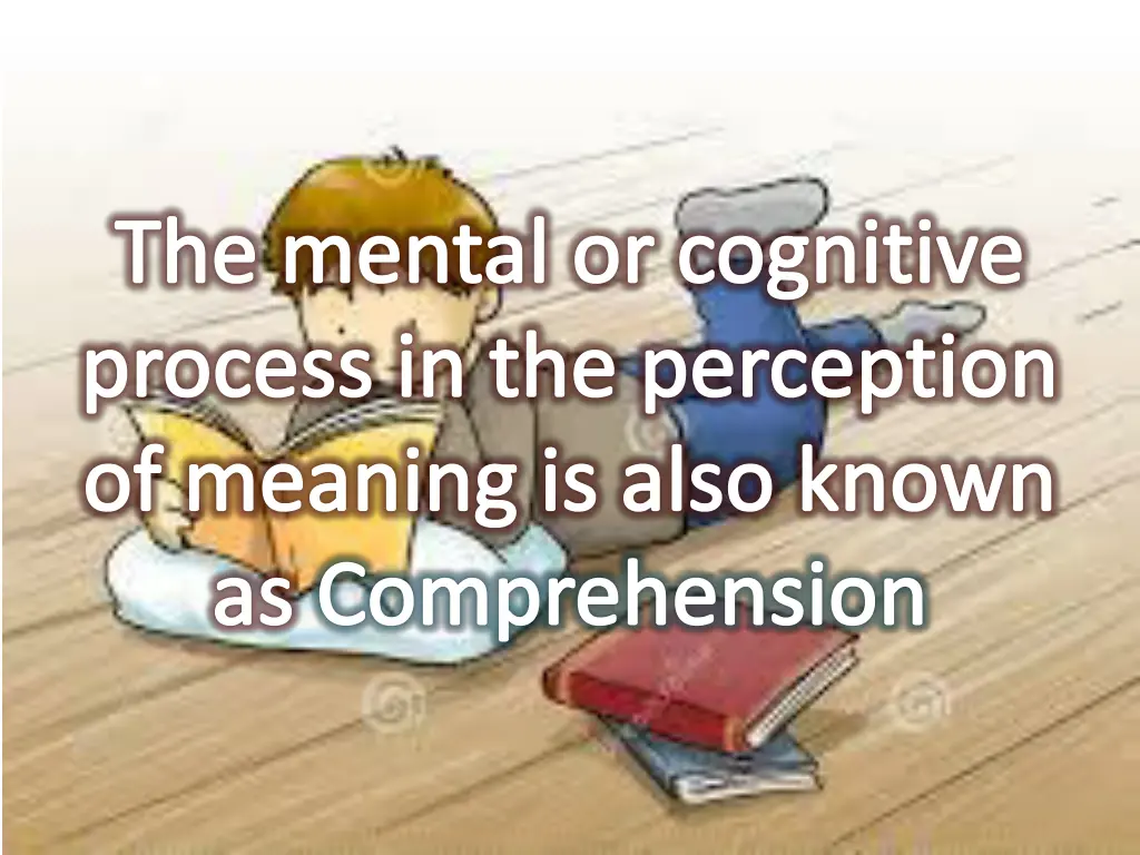 the mental or cognitive process in the perception