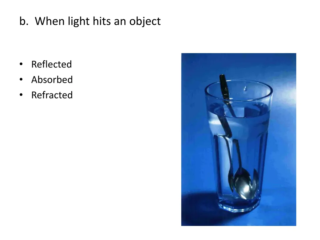 b when light hits an object