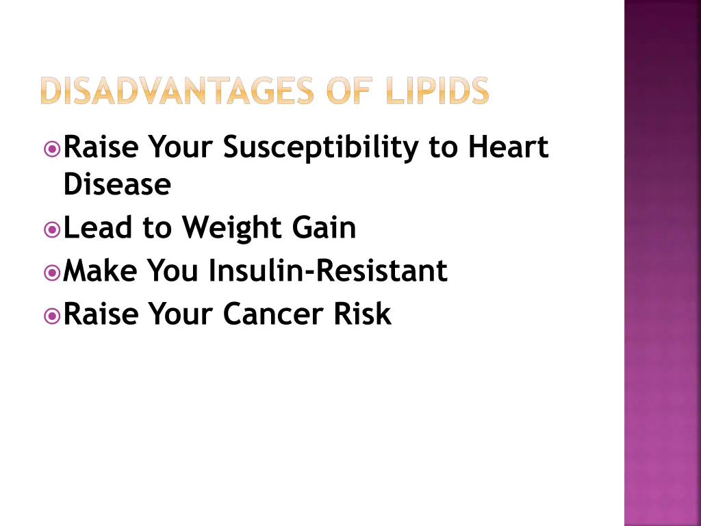disadvantages of lipids