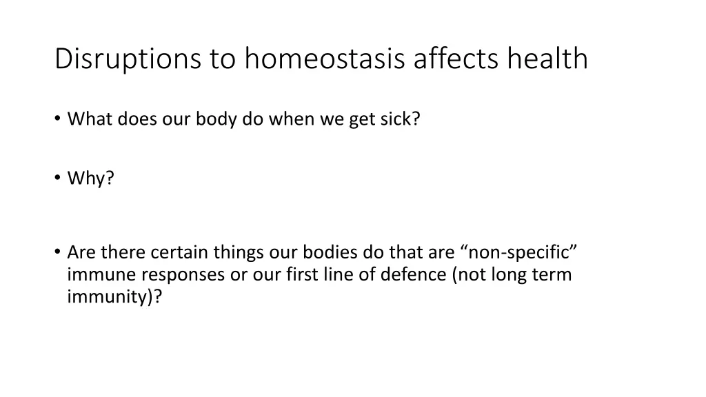 disruptions to homeostasis affects health