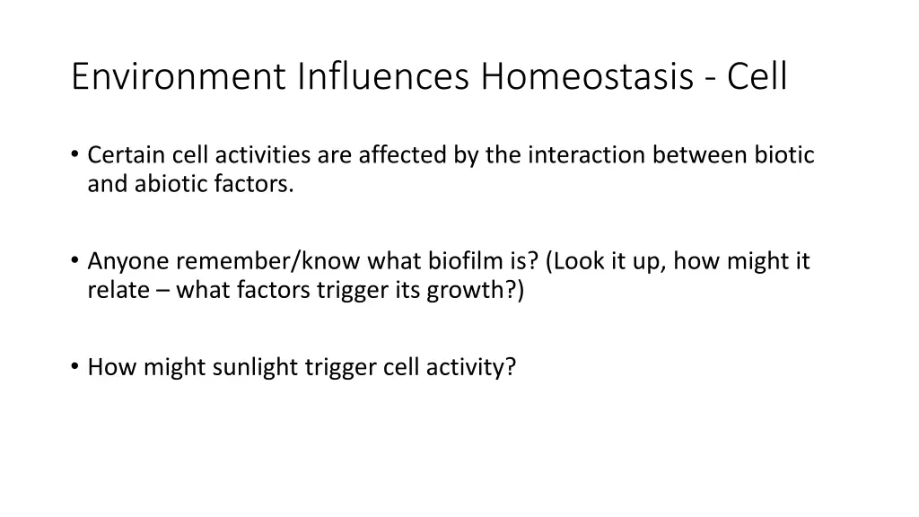 environment influences homeostasis cell