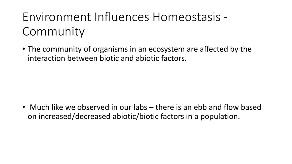 environment influences homeostasis community