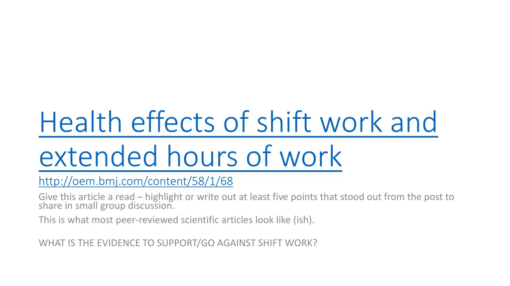 health effects of shift work and extended hours