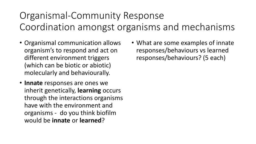 organismal community response coordination