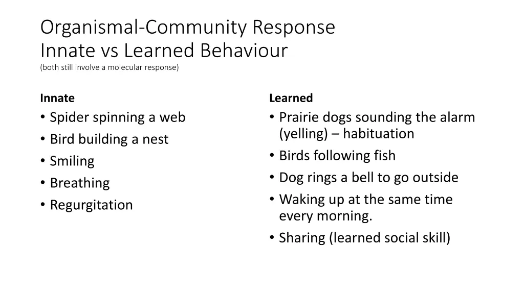 organismal community response innate vs learned 1