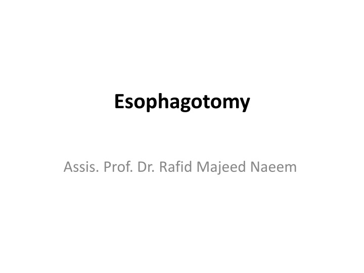 esophagotomy