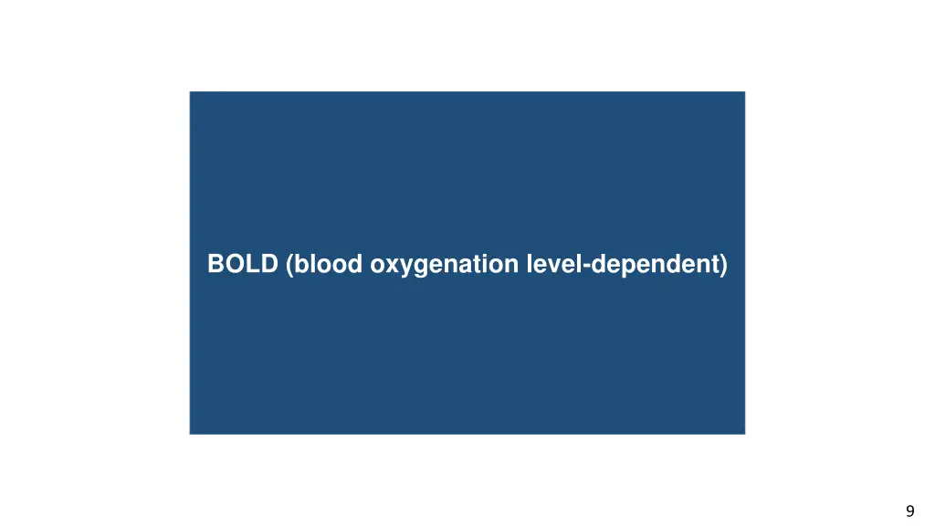 bold blood oxygenation level dependent