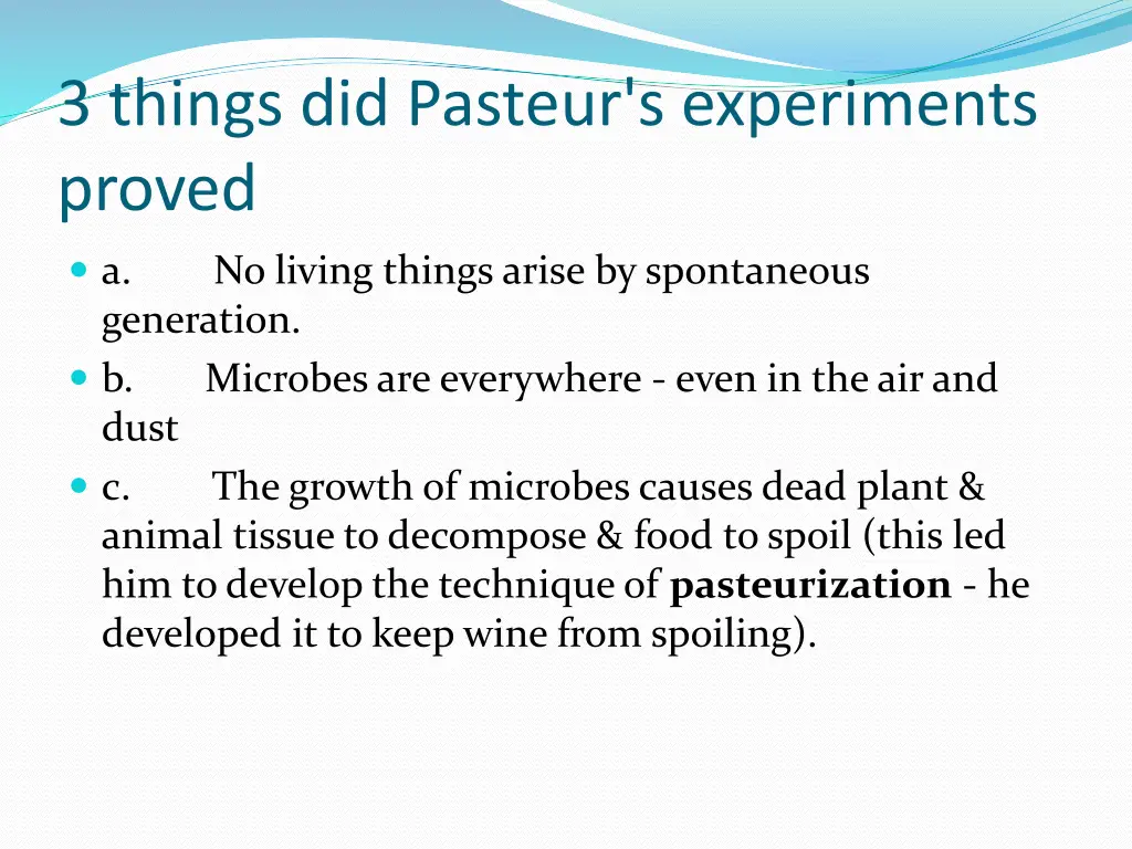 3 things did pasteur s experiments proved