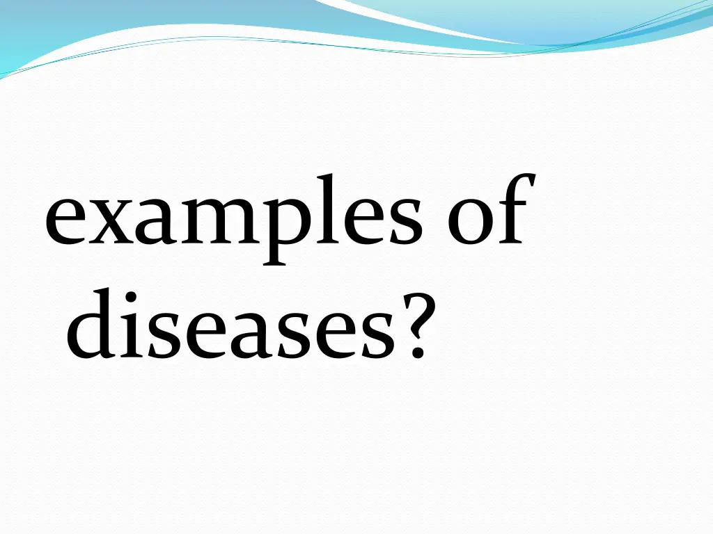 examples of diseases