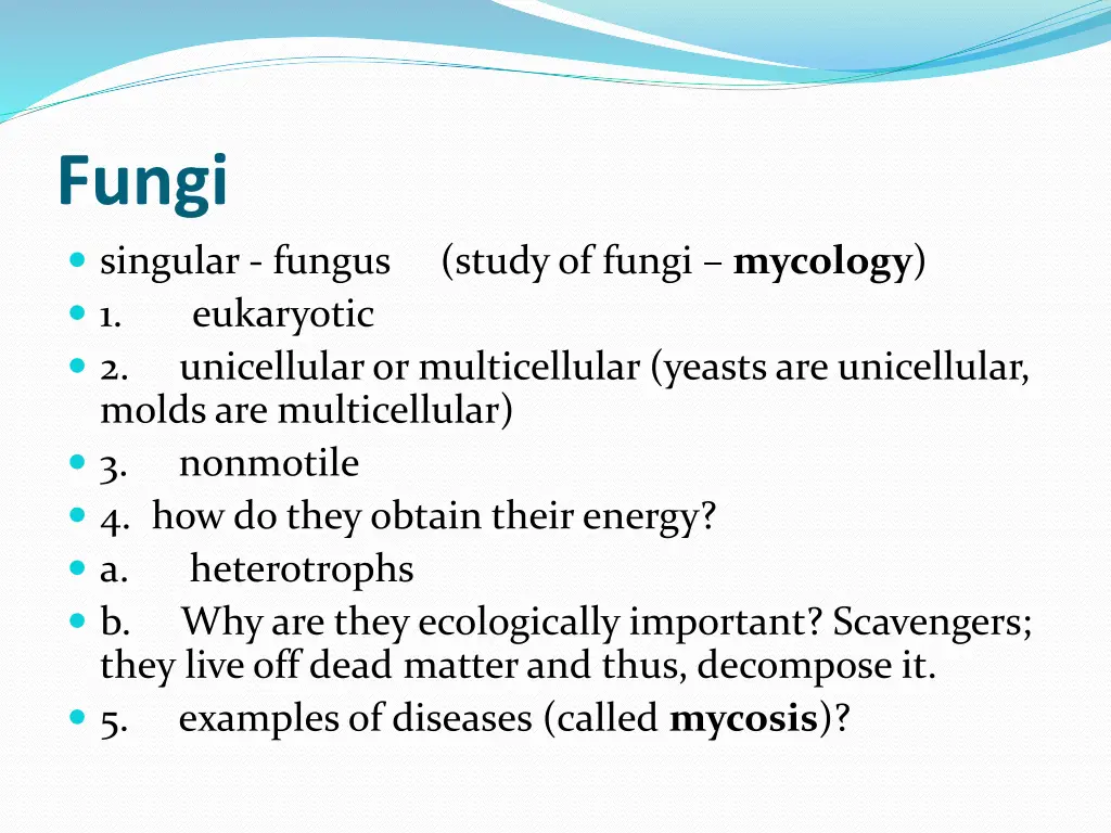 fungi singular fungus 1 eukaryotic 2 unicellular