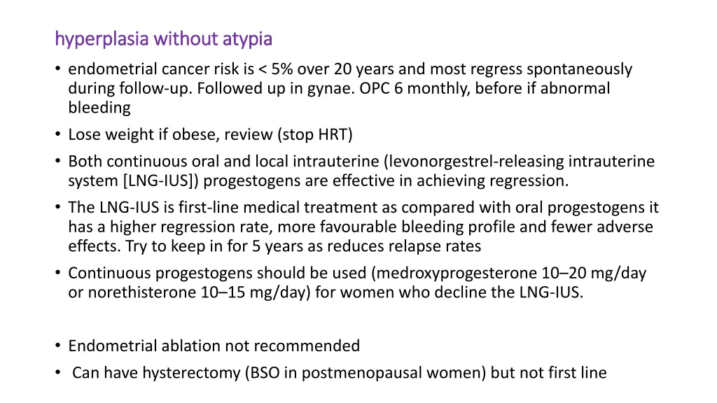 hyperplasia without atypia hyperplasia without