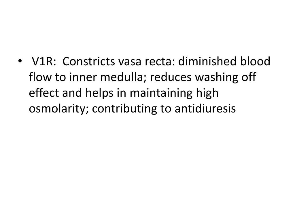 v1r constricts vasa recta diminished blood flow