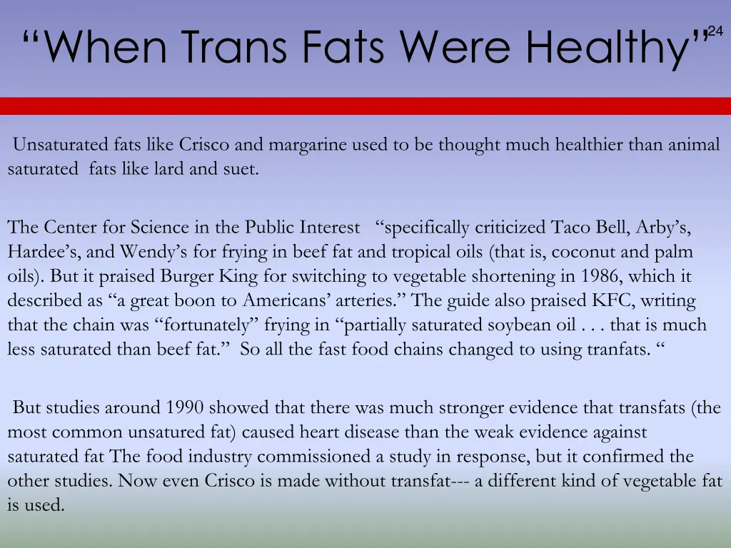 when trans fats were healthy