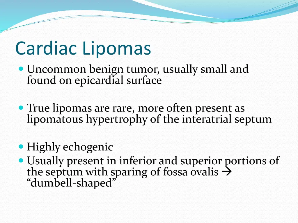 cardiac lipomas uncommon benign tumor usually