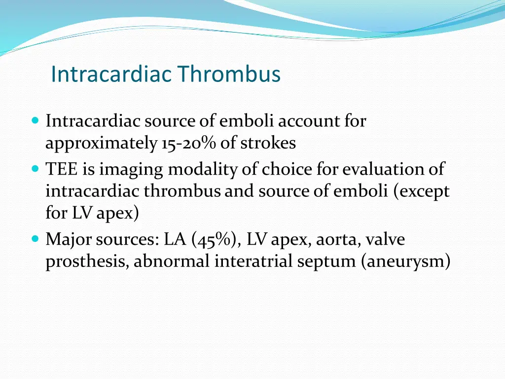 intracardiac thrombus