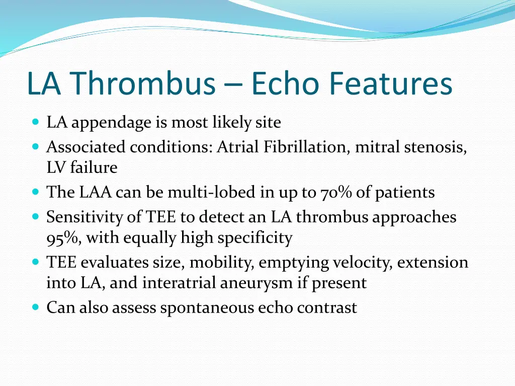 la thrombus echo features