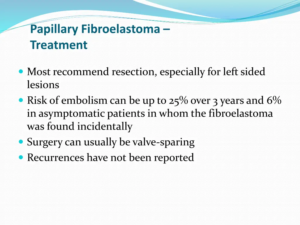 papillary fibroelastoma treatment