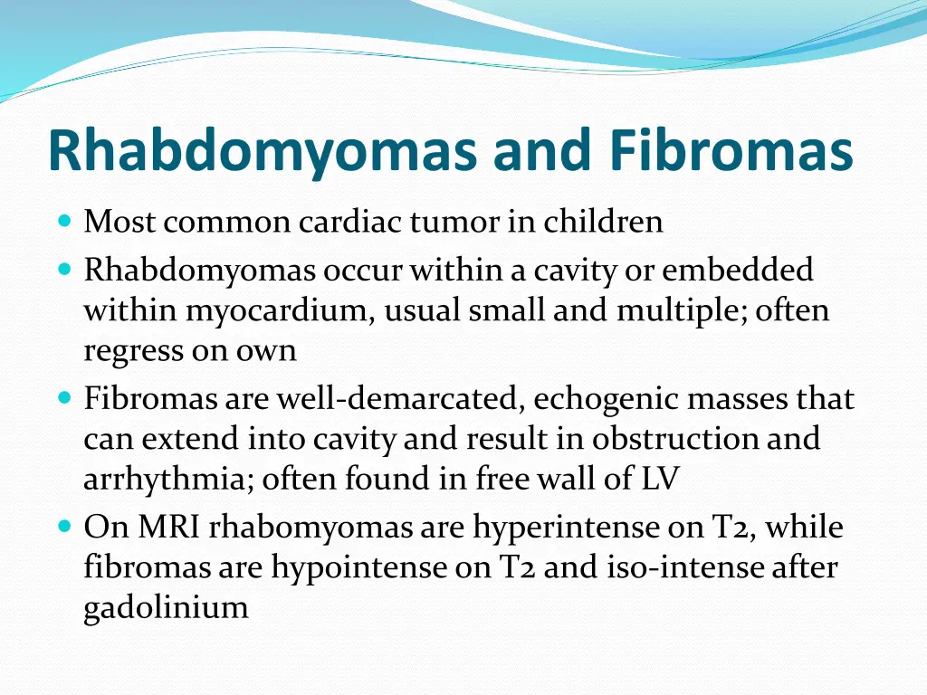 rhabdomyomas and fibromas