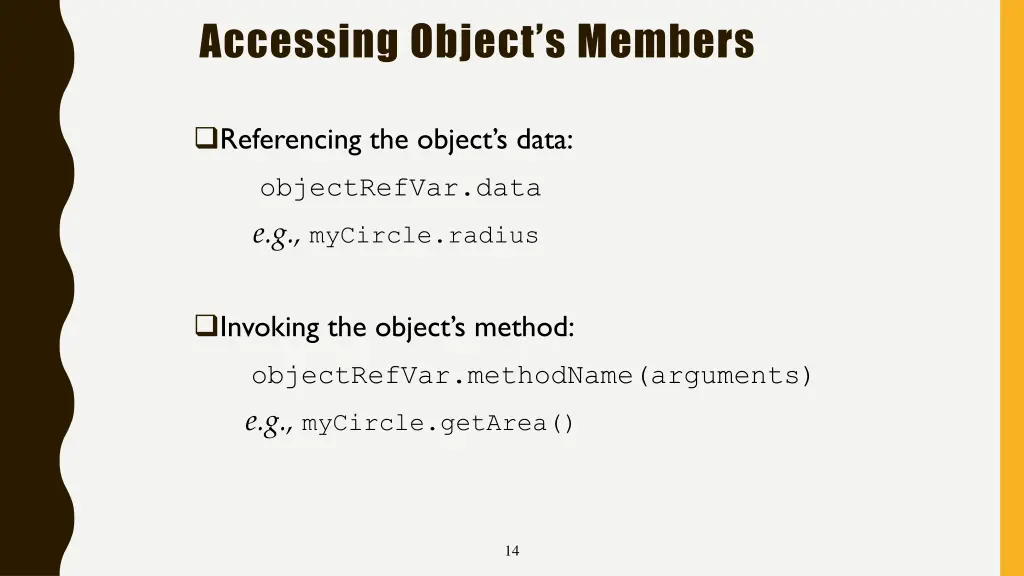 accessing object s members