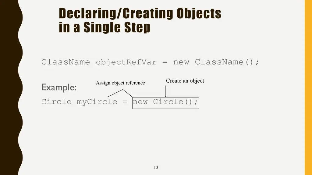 declaring creating objects in a single step