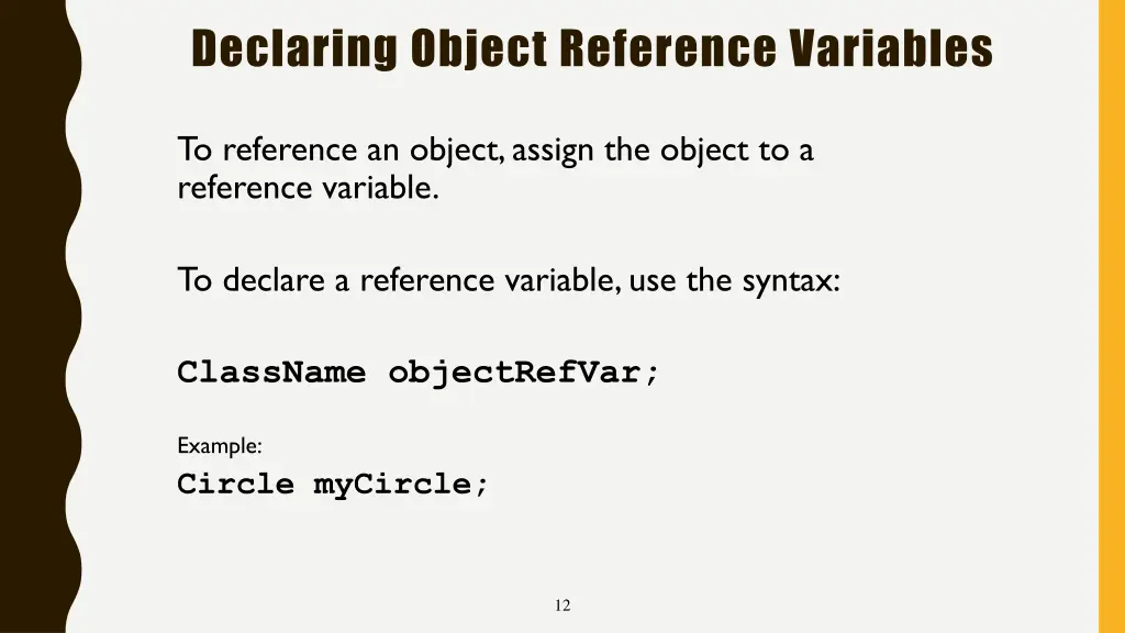 declaring object reference variables