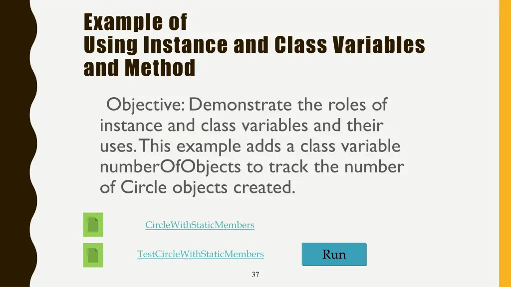example of using instance and class variables