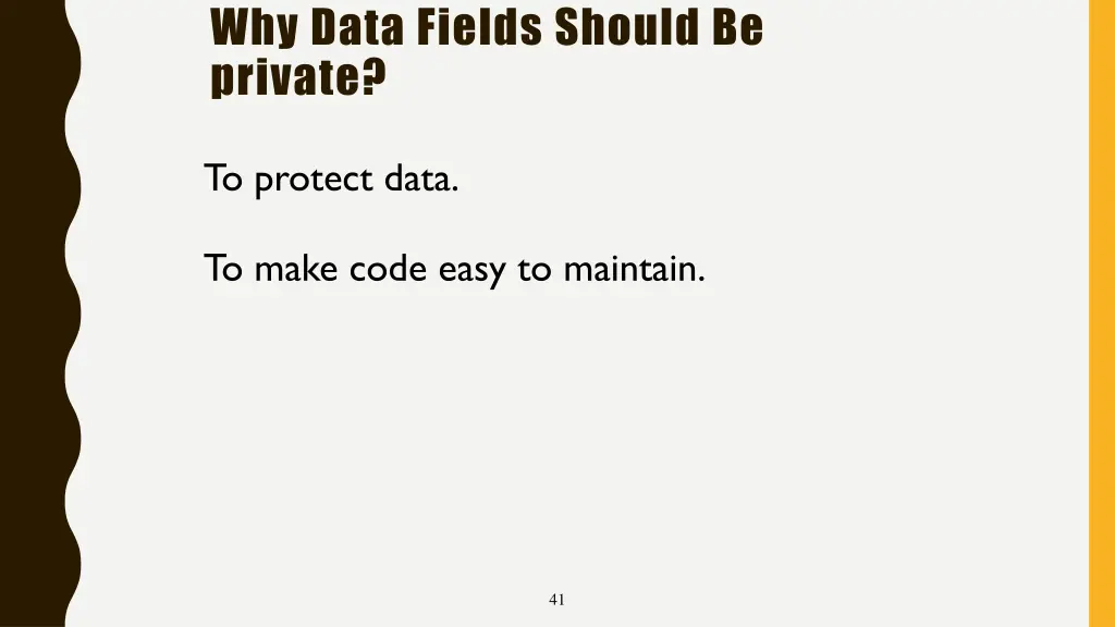 why data fields should be private