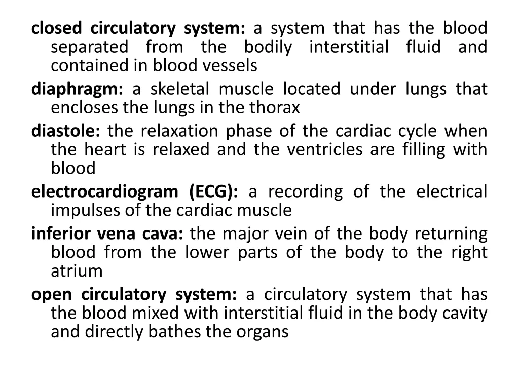 closed circulatory system a system that