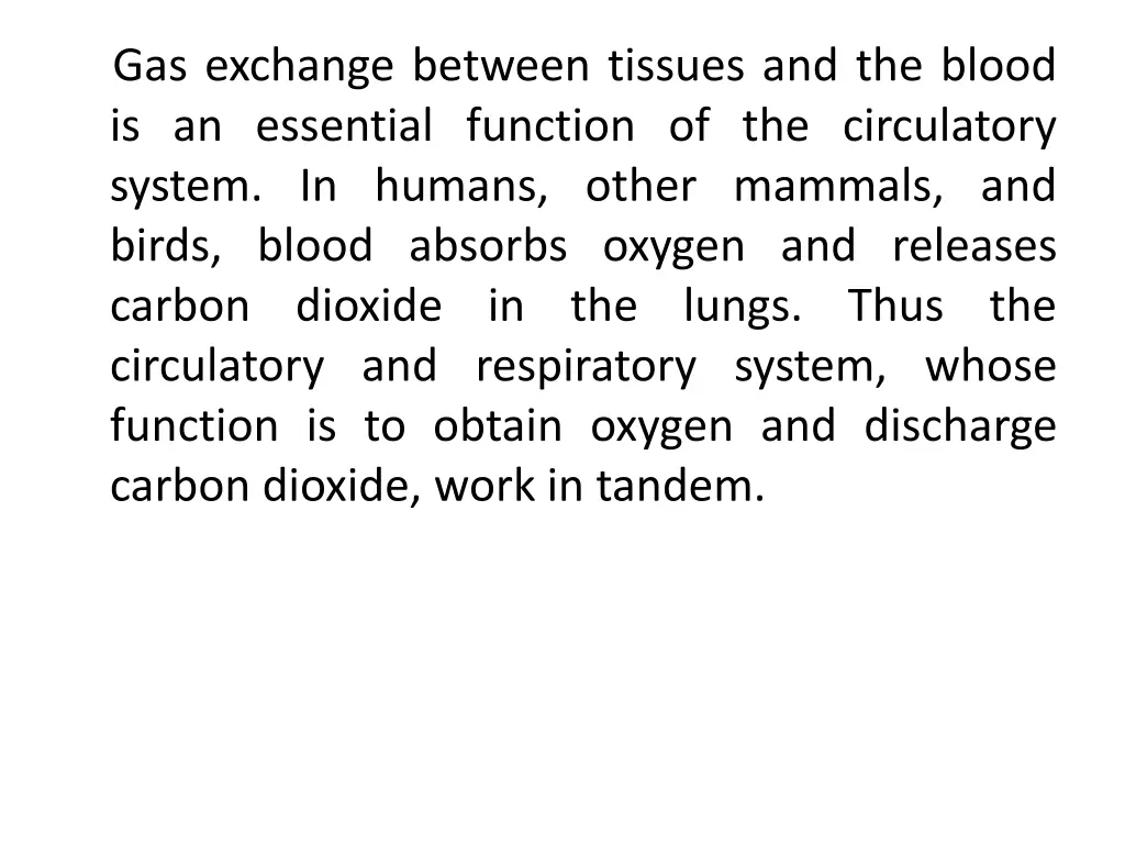 gas exchange between tissues and the blood