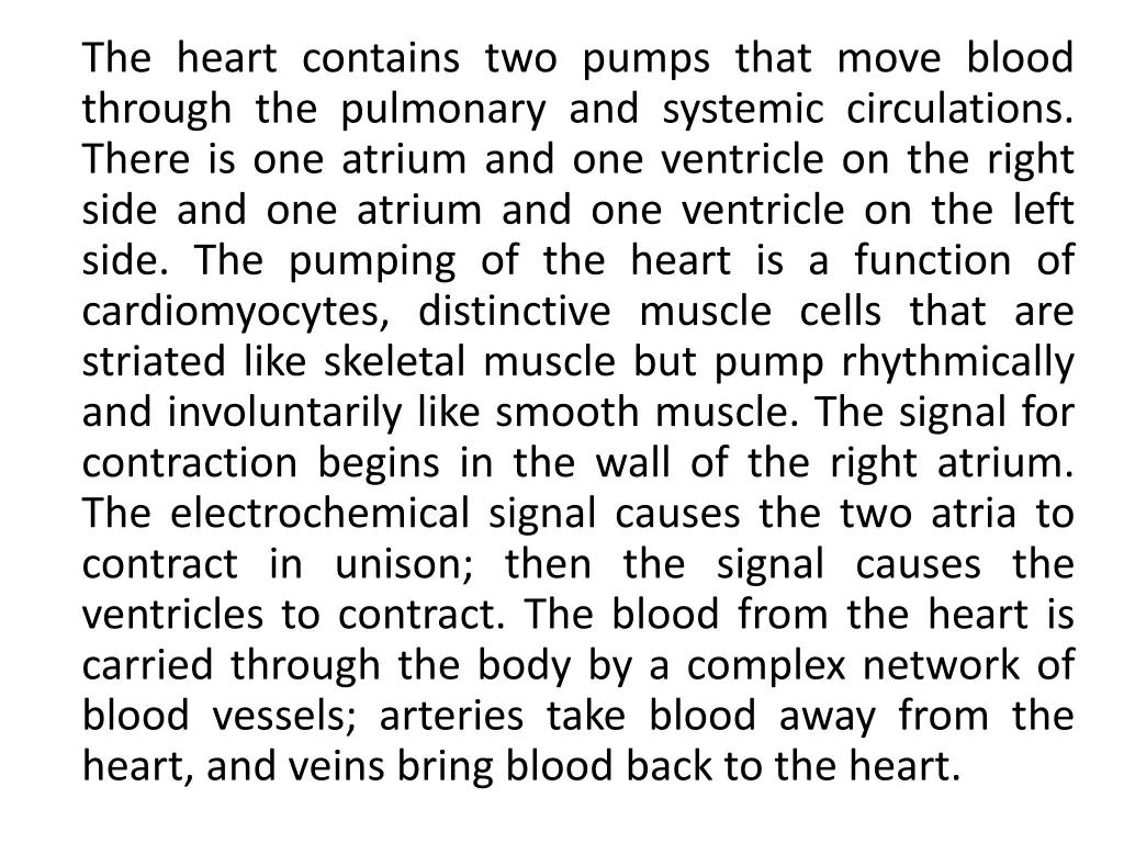 the heart contains two pumps that move blood
