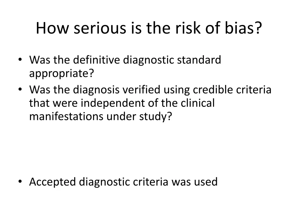 how serious is the risk of bias 1