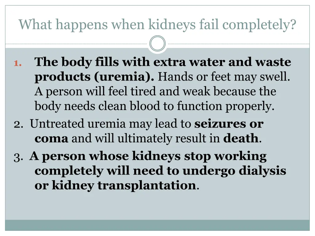 what happens when kidneys fail completely